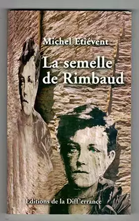 Couverture du produit · La semelle de Rimbaud