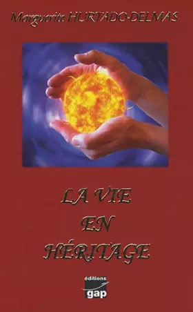 Couverture du produit · La vie en héritage