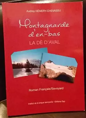 Couverture du produit · Montagnarde d'en-bas, La Dè D'Aval