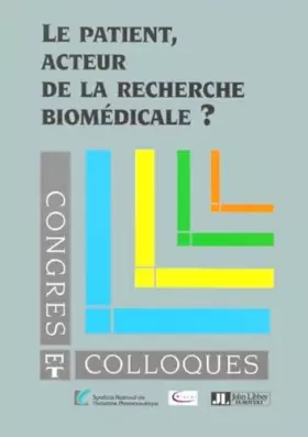 Couverture du produit · Le patient, acteur de la recherche biomédicale ?