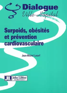 Couverture du produit · Surpoids, obésités et prévention cardiovaculaire