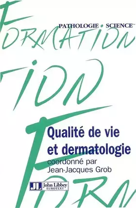 Couverture du produit · Qualite De Vie Et Dermatologie
