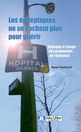 Couverture du produit · Les épileptiques ne se cachent plus pour guérir