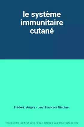 Couverture du produit · le système immunitaire cutané