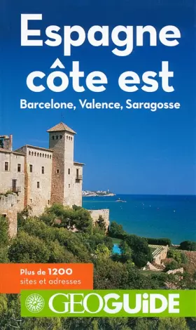 Couverture du produit · Espagne, côte est: Barcelone, Valence, Saragosse