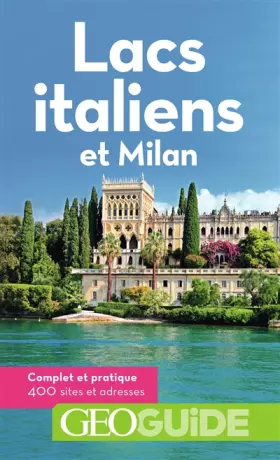 Couverture du produit · Guide Lacs Italiens et Milan