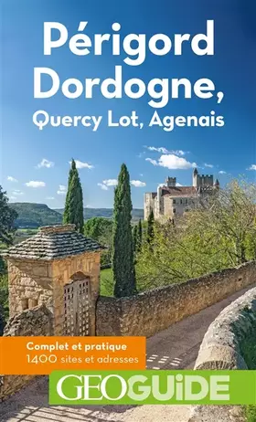 Couverture du produit · Périgord Dordogne: Quercy Lot, Agenais