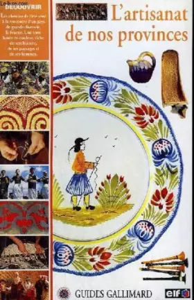 Couverture du produit · L'artisanat de nos provinces. collection : guides.