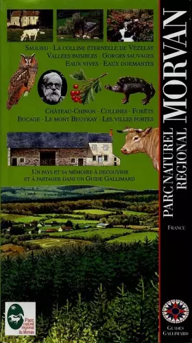 Couverture du produit · Parc naturel régional du Morvan (ancienne édition)