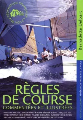 Couverture du produit · Règles de course commentées et illustrées