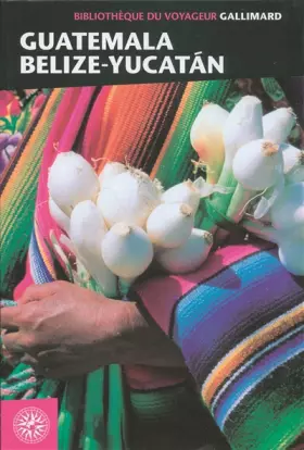Couverture du produit · Guatemala, Belize, Yucatán
