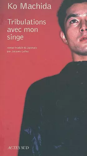 Couverture du produit · Tribulations avec mon singe