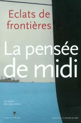 Couverture du produit · La pensee du midi n.10 : eclats de frontieres