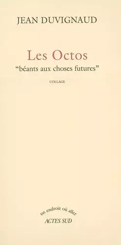 Couverture du produit · Les Octos : Béants aux choses futures
