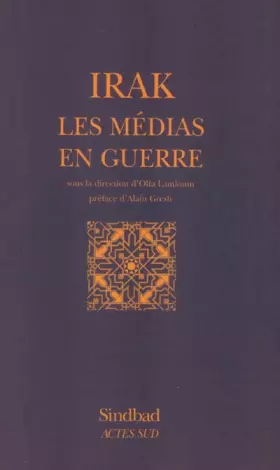 Couverture du produit · Irak : Les médias en guerre