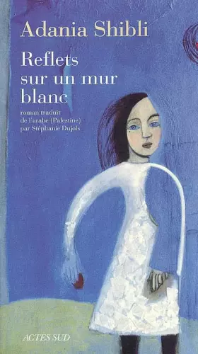 Couverture du produit · Reflets sur un mur blanc