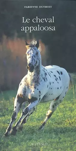 Couverture du produit · Le Cheval Appaloosa
