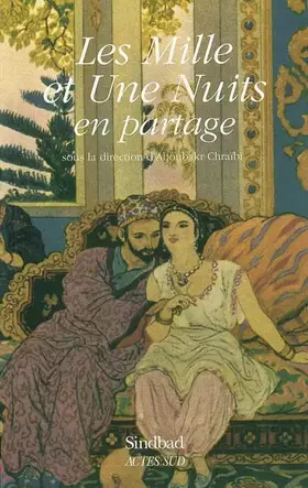Couverture du produit · Les Milles et une nuits en partage