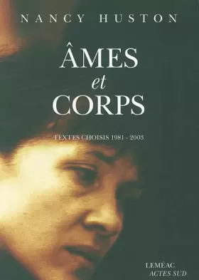 Couverture du produit · Ames et corps : Textes choisis 1981-2003