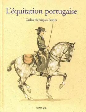 Couverture du produit · Equitation Portugaise (l')
