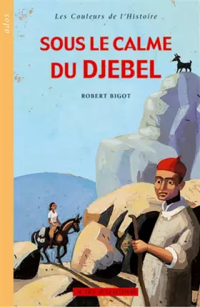 Couverture du produit · Sous le calme du djebel