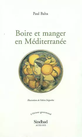 Couverture du produit · Boire et manger en Méditerranée