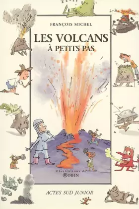 Couverture du produit · Les volcans à petits pas