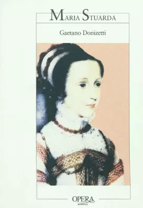 Couverture du produit · Maria Stuarda: (marie Stuart)