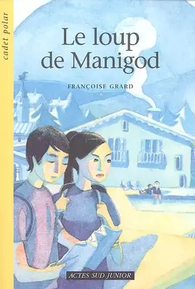 Couverture du produit · Le loup de Manigod