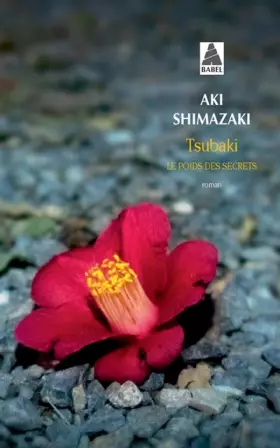 Couverture du produit · Le poids des secrets, Tome 1 : Tsubaki