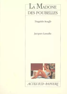 Couverture du produit · La Madone des poubelles : Tragédie bouffe