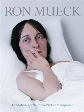 Couverture du produit · Ron Mueck: Edition bilingue français-anglais