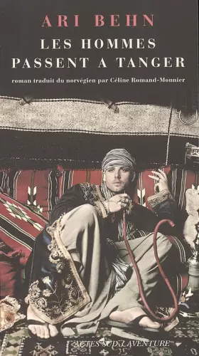 Couverture du produit · Les hommes passent à Tanger