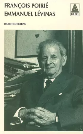 Couverture du produit · Emmanuel Levinas: Essai et entretiens