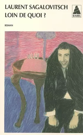 Couverture du produit · Loin de quoi ?