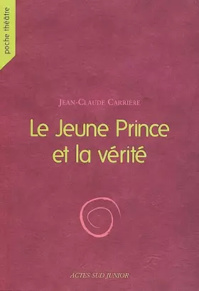 Couverture du produit · Le Jeune Prince et la vérité