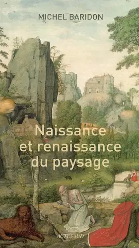 Couverture du produit · Naissance et renaissance du paysage