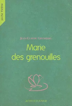 Couverture du produit · Marie des grenouilles