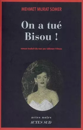 Couverture du produit · On a tué Bisou !