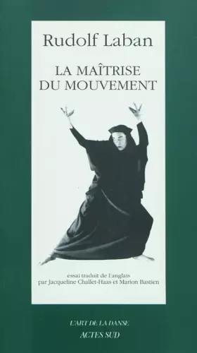 Couverture du produit · La Maîtrise du mouvement