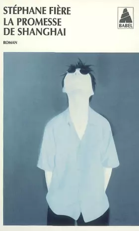 Couverture du produit · La promesse de Shanghaï