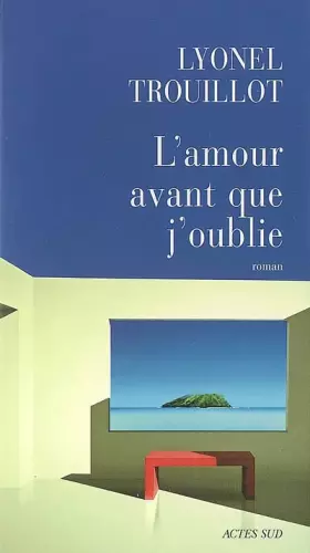 Couverture du produit · L'amour avant que j'oublie