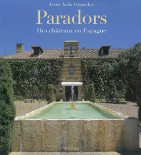 Couverture du produit · Paradors: Des châteaux en Espagne