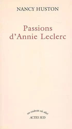 Couverture du produit · Passions d'Annie Leclerc