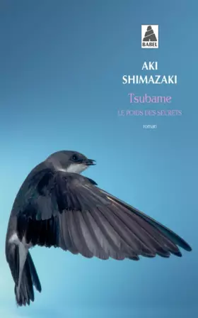 Couverture du produit · Le poids des secrets, Tome 3 : Tsubame