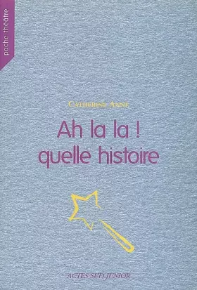 Couverture du produit · Ah la la ! Quelle histoire
