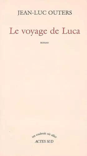 Couverture du produit · Le voyage de Luca