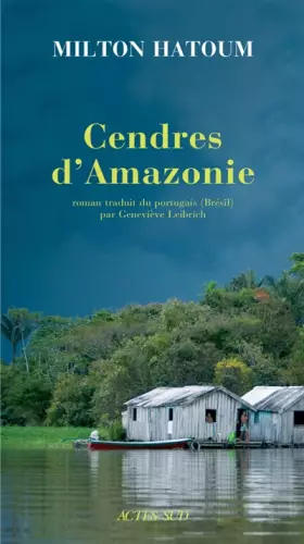 Couverture du produit · Cendres d'Amazonie