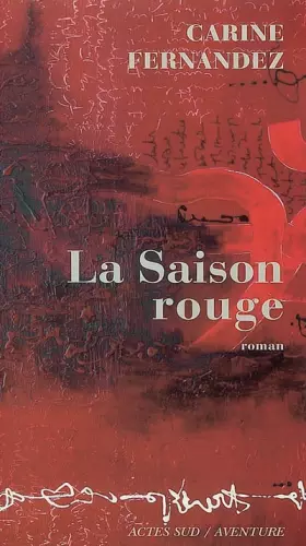 Couverture du produit · La Saison rouge