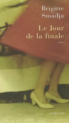 Couverture du produit · Le Jour de la finale